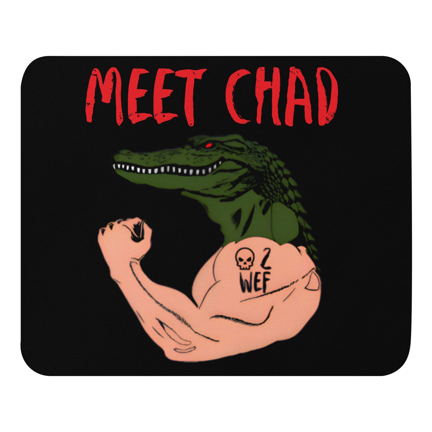 Meet Chad Mouse Pad